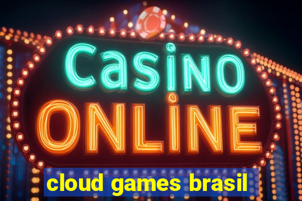 cloud games brasil